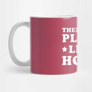 No place like home Mug